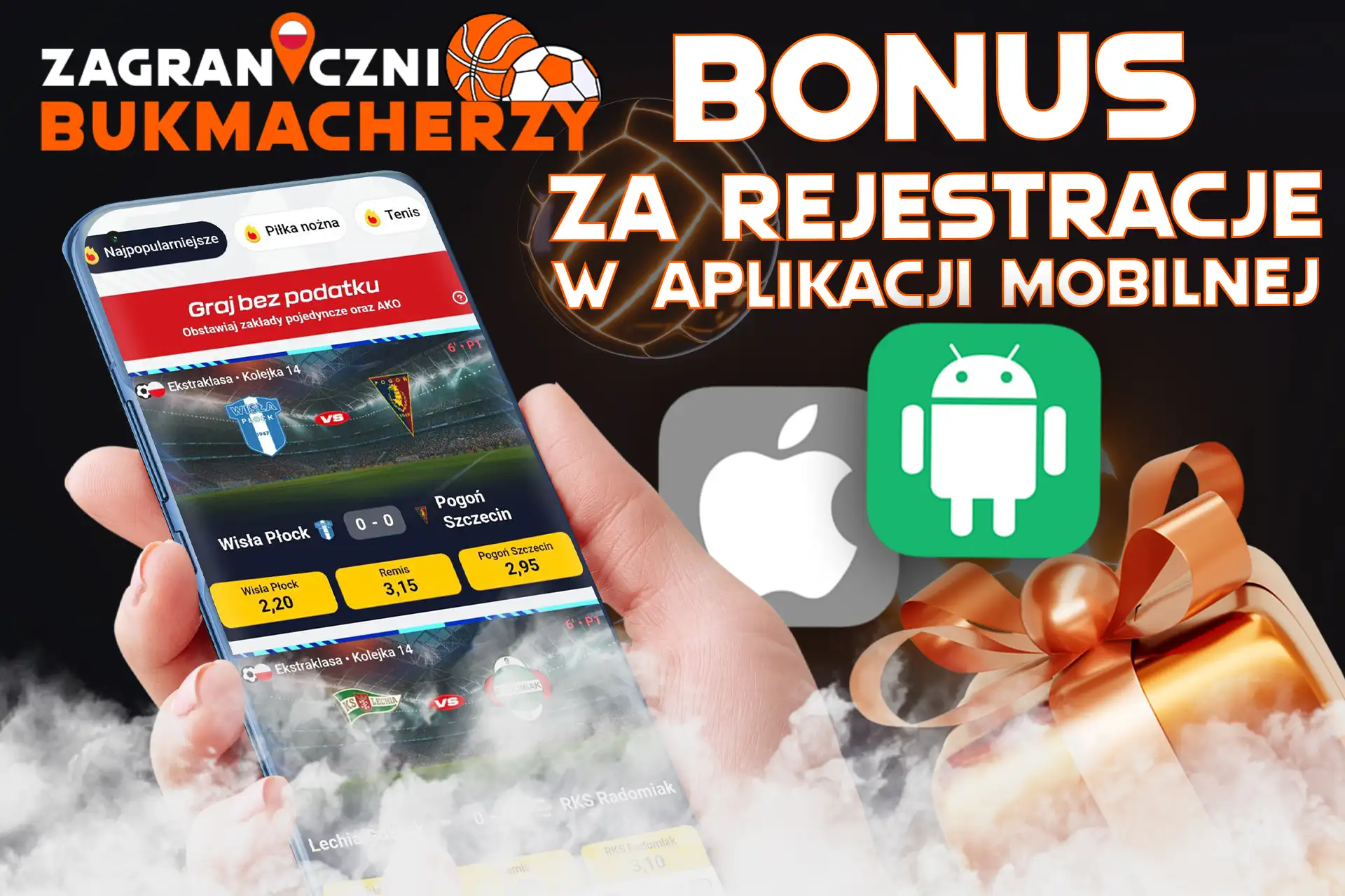 Zdobądź bonus za rejestrację w aplikacji mobilnej bukmachera