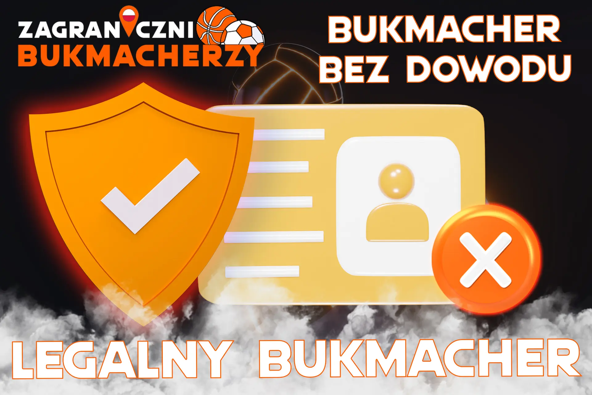 Legalni bukmacherzy bez dowodu tożsamości