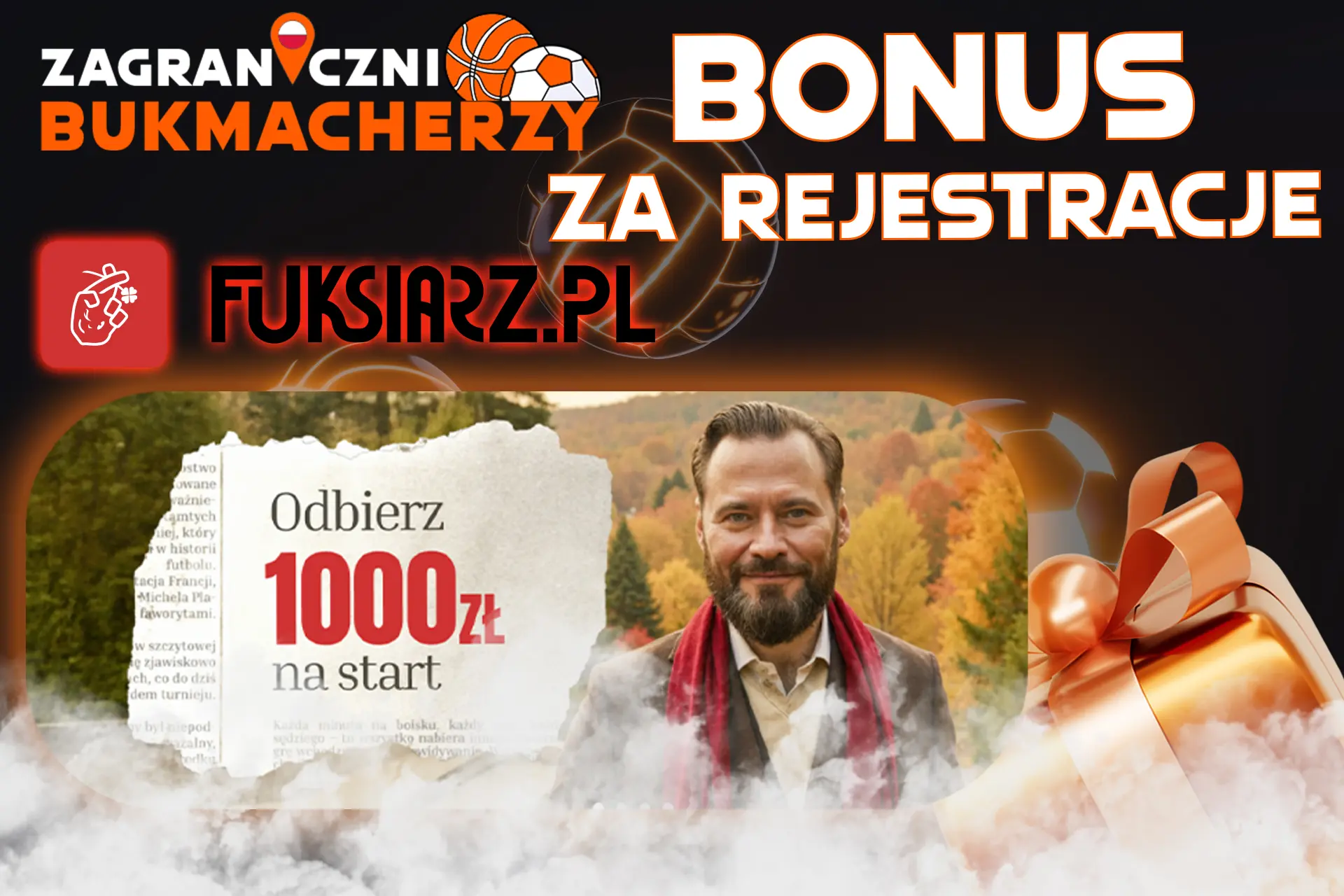 Bonus rejestracyjny bukmachera Fuksiarz